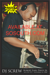 DJ Screw - POSTER "The Legend at Work" (24" x 36")(FREE SHIPPING)