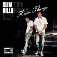 Slim Thug & KIlla Kyleon - Havin Thangs 2K17